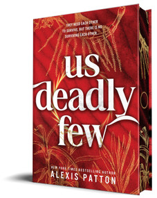 Us Deadly Few by Alexis Patton, 9781464278129