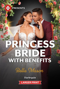 Princess Bride with Benefits - 9781335219954 by Bella Mason, 9781335219954