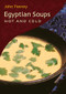 Egyptian Soups Hot and Cold by John Feeney, 9789774160196