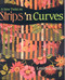 New Twist on Strips 'n Curves (Featuring Swirl, Half Clamshell, Free-Form Curves & Strips 'n Circles) by Louisa L. Smith, 9781571203960