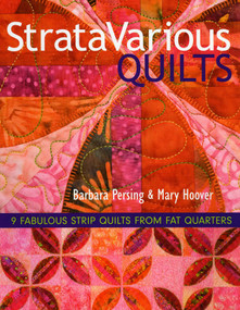 StrataVarious Quilts (9 Fabulous Strip Quilts from Fat Quarters) by Barbara Persing, Mary Hoover, 9781571205018