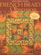 French Braid Obsession (New Ideas for the Imaginative Quilter) by Jane Hardy Miller, 9781571205261
