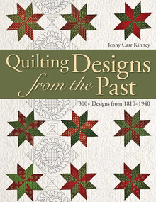 Quilting Designs from the Past (300+ Designs from 1810-1940) by Jenny Carr Kinney, 9781571205346