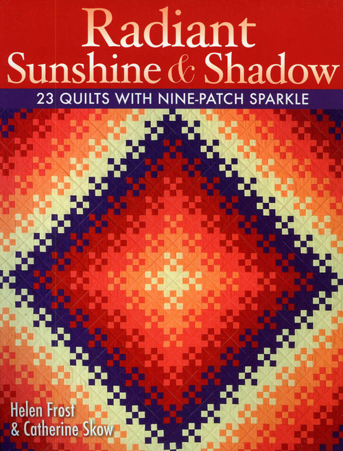 Radiant Sunshine & Shadow by Helen Frost, Catherine Skow, 9781571205520
