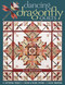 Dancing Dragonfly Quilts (12 Captivating Projects - Design & Piecing Options - 6 Block Variations) by Sue Beevers, 9781571205612
