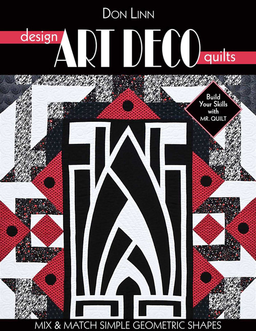 Design Art Deco Quilts (Mix & Match Simple Geometric Shapes) by Don Linn, 9781571208514
