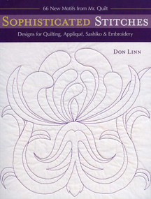 Sophisticated Stitches (Designs for Quilting, Appliqué, Sashiko & Embroidery) by Don Linn, 9781571208651