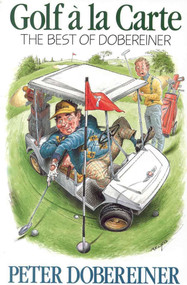 Golf a la Carte by peter Dobereiner, 9781580800587
