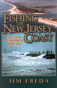 Fishing the New Jersey Coast by Jim Freda, 9781580800921
