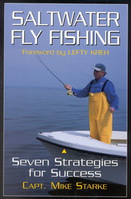 Saltwater Fly Fishing (Seven Strategies for Success) by Mike Starke, 9781580801027
