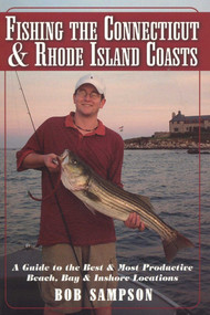 Fishing the Connecticut and Rhode Island Coasts by Bob Sampson, 9781580801096