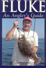 Fluke (An Angler's Guide) by Bob Sampson, 9781580801287