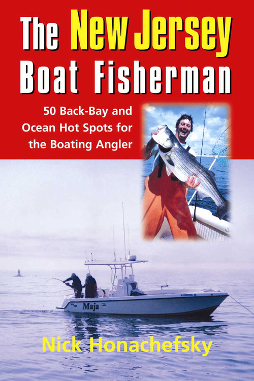 The New Jersey Boat Fisherman by Nick Honachefsky, 9781580801331
