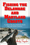 Fishing the Delaware and Maryland Coasts by Andy Snyder, 9781580801379
