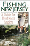 Fishing New Jersey (A Guide for Freshwater Anglers) by Oliver Shapiro, 9781580801409