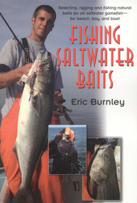 Fishing Saltwater Baits by Eric Burnley, 9781580801577