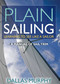 Plain Sailing (Learning to See LIke a Sailor: A Manual of Sail Trim) by Dallas Murphy, 9781580801614