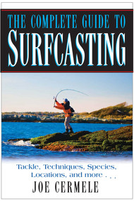 The Complete Guide to Surfcasting by Joe Cermele, 9781580801676