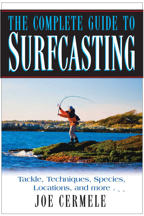 The Complete Guide to Surfcasting by Joe Cermele, 9781580801676