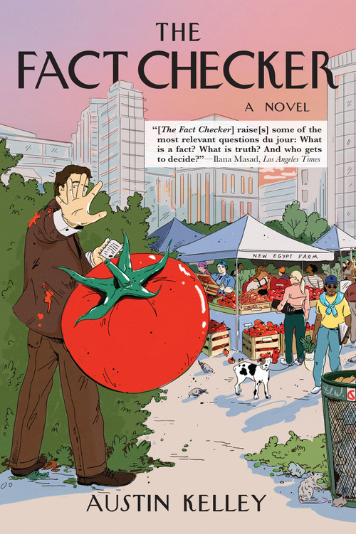 The Fact Checker (A Novel) - 9780802167514 by Austin Kelley