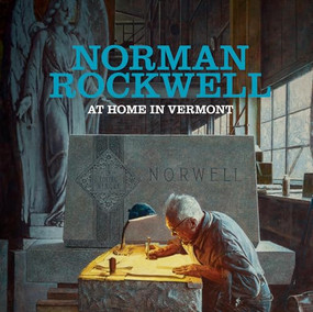 Norman Rockwell (At Home in Vermont) by Carolyn Bauer, Carolyn Bauer, Thomas Denenberg, Alexander Nemerov, 9781917273350