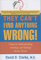 They Can't Find Anything Wrong! (7 Keys to Understanding, Treating, and Healing Stress Illness) by David D Clarke, 9781591810643
