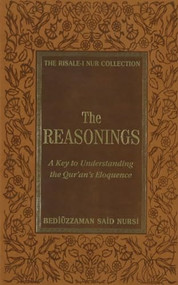The Reasonings by Bediuzzaman Said Nursi, 9781597841290