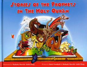 Stories of the Prophets in the Holy Qu'ran by Shahada Sharelle Haqq, 9781597841337