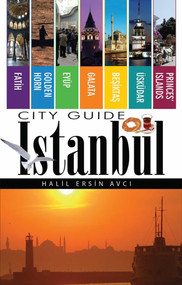 Istanbul City Guide by Halil Ersin Avci, 9781597842068