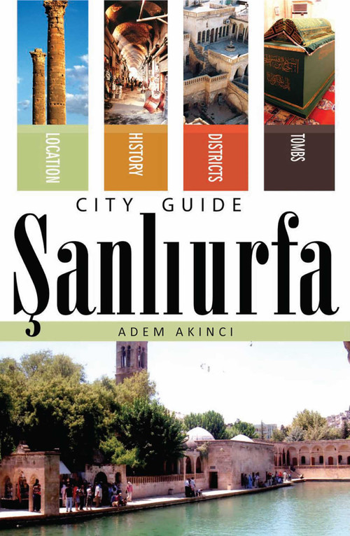 Sanliurfa City Guide by Adem Akinci, 9781597842075