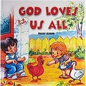 God Loves Us All by Hacer Azman, 9781597842334