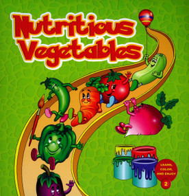 Nutritious Vegetables (Learn and Color Series) by Hasibe Gul, Erkan Balci, 9781597842396