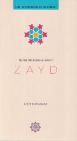 Zayd (The Rose that Bloomed in Captivity) by Resit Haylamaz, 9781597842471