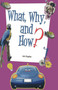 What, Why and How - 1 by Asli Kaplan, 9781597842792