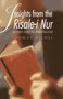 Insights from the Risale-i Nur (Said Nursi's Advice for Modern Believers) by Thomas Michel, 9781597842891