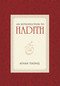 An Introduction to Hadith by Ayhan Tekines, 9781597843171