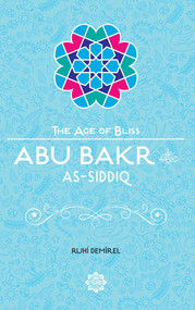 Abu Bakr As-Siddiq by Ruhi Demirel, 9781597843713