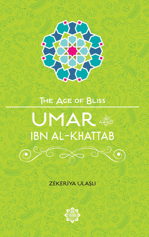 Umar Ibn Al-Khattab by Zekeriya Ulasli, 9781597843720