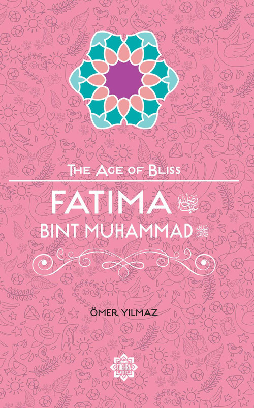 Fatima Bint Muhammad by Omer Yilmaz, 9781597843775