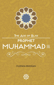 Prophet Muhammad by Mustafa Erdogan, 9781597843829