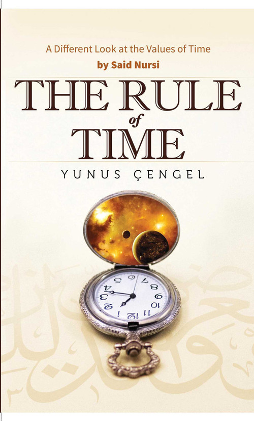 The Rule of Time (A Different Look at the Values of Time) by Yusuf Cengel, 9781597843966