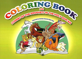 Coloring Book (for Stories of the Prophets in the Holy Quran) by Shahada  Sharelle Abdul Haqq, 9781597849401