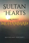 The Sultan of Hearts (Prophet Muhammad) by Resit Haylamaz, Fatih Harpci, 9781597849425