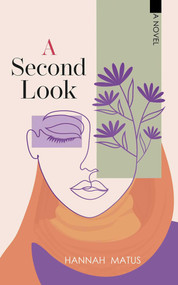 A Second Look by Hannah Matus, 9781597849463