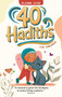 40 Hadiths for Children by Yasmin Ayub, Tughra Books, 9781597849647