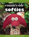 Countryside Softies (28 Handmade Wool Creatures to Stitch) by Amy Adams, 9781607052159