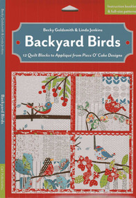 Backyard Birds (12 Quilt Blocks to Appliqué from Piece O' Cake Designs) by Becky Goldsmith, Linda Jenkins, 9781607058373