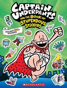 Captain Underpants: The Official Sticker Book by Scholastic, 9798225063108