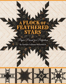 Flock of Feathered Stars (Paper Pieced for Perfection) by Carolyn Cullinan McCormick, 9781611690804