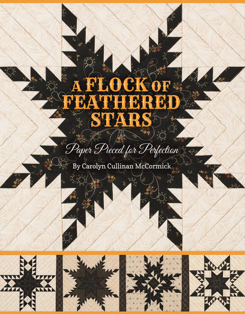 Flock of Feathered Stars (Paper Pieced for Perfection) by Carolyn Cullinan McCormick, 9781611690804